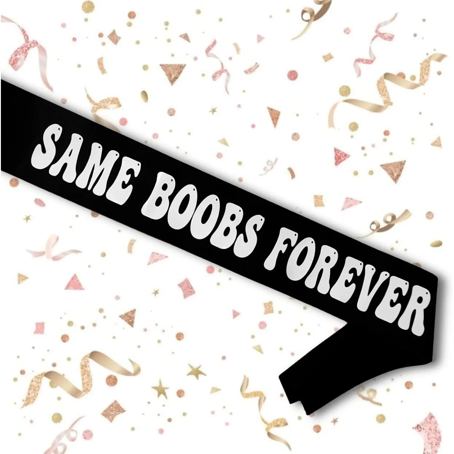 Funny Groom Sash – Same Boobs Forever