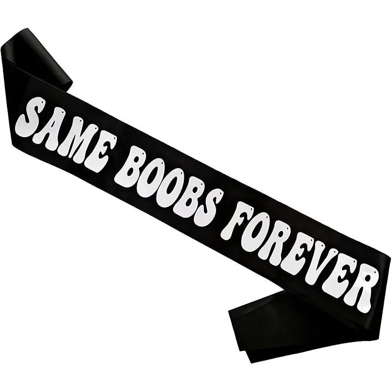 Funny Groom Sash – Same Boobs Forever